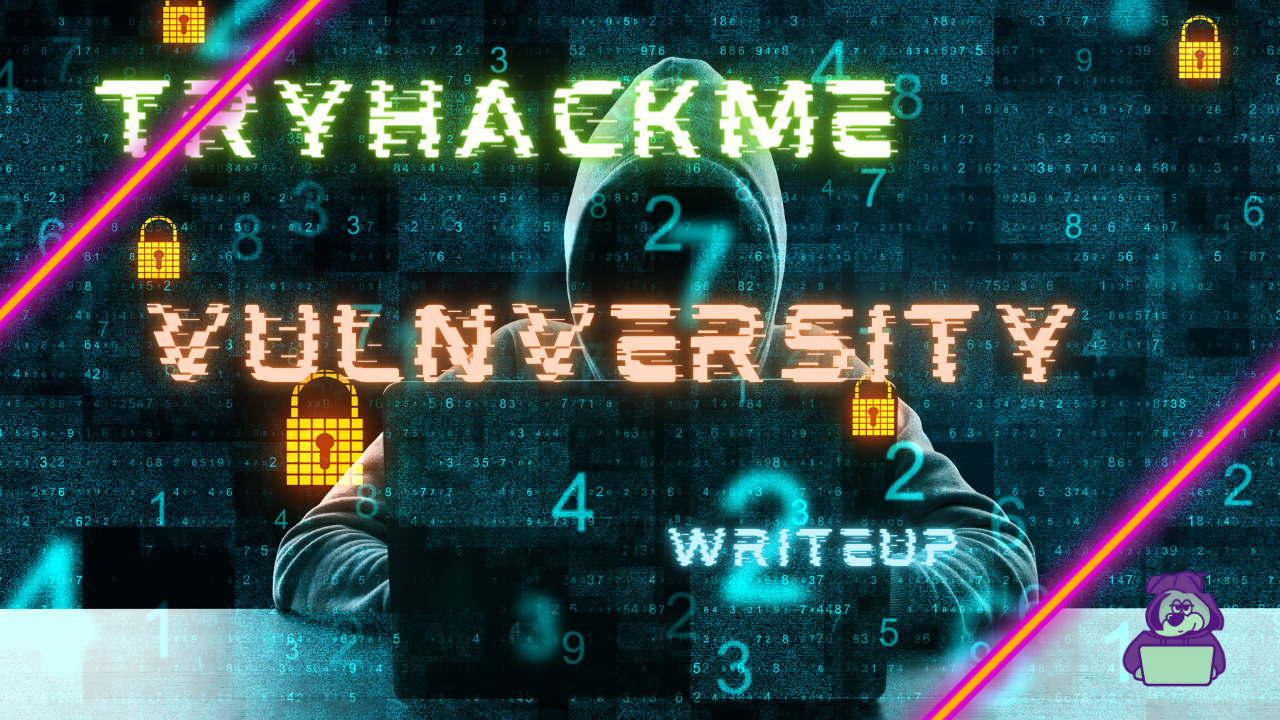 【TryHackMe】偵察からWEBアプリ攻撃、権限昇格について一通り学ぶ！Vulnversity Writeup