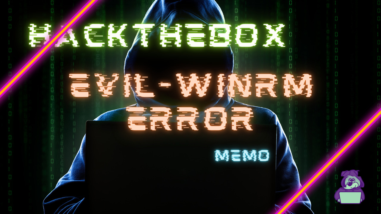 【HackTheBox】Evil-WinRMで「An error of type HTTPClient::ReceiveTimeoutError happened, message is execution expired」が出た場合の対処法
