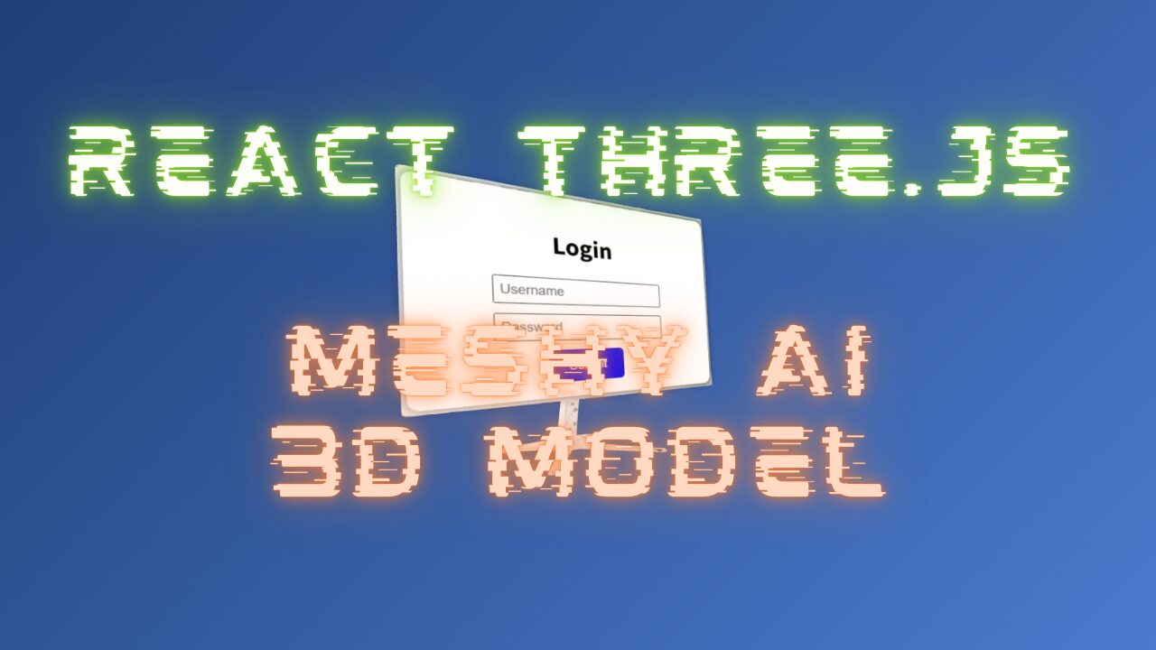 MeshyでAI生成！React×Three.jsで初心者でもできる3Dモデルを一瞬で表示する方法！