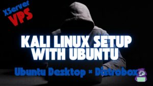 【XServer VPS】Ubuntu Desktop × Distrobox で Kali Linux 環境を構築する最適解
